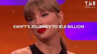 Taylor Swift Becomes the Richest Female Musician in the World | $1.6 Billion Journey