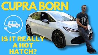 CUPRA BORN. Is this the new era of HOT HATCH?