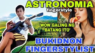 ASTRONOMIA FINGERSTYLE - THE BEST COVER IN BUKIDNON AMAZING