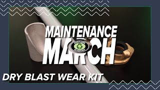 Dry Blast Wear Kit | Maintenance March