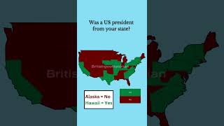 Was a US president from your state?