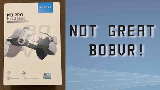 BOBOVR M3 Pro - I'm not happy, and here's why!