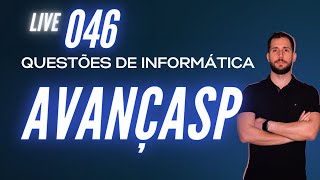 Live #046 - Gabaritando Informática - Banca AVANÇASP