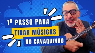 1º PASSO Pra Você Começar a TIRAR MÚSICA de OUVIDO Usando o Cavaquinho - Professor Damiro