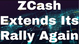 Zcash News Zec Coin Price Prediction 2021 Zec Crypto Zec [November] - ZCash Extends Rally Again