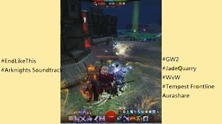 GW2 WvW - Tempest Frontline Aurashare - End Like This - Arknights Soundtrack