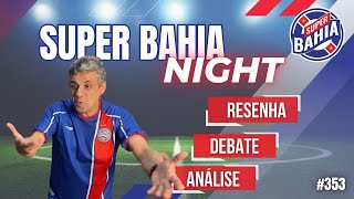 🚨 PREPARAÇÃO para O JOGO DO BAHIA CONTRA CORINTHIANS BRASILEIRÃO  2024