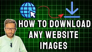 How to Download Images from Any Website With One Click | Images Kaisy Download Kryn?