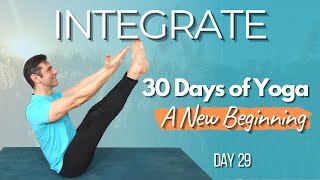 Full Body Yoga Flow - Integrate | 30 Day Yoga Challenge - Day 29 | David O Yoga