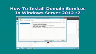 How To Install Domain Services In Windows Server 2012 r2