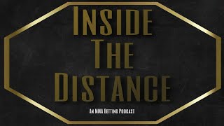 Inside The Distance Ep. 27 - UFC 253