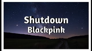 Shutdown - Blackpink | English Lyrics | Born Pink #trending #blackpink #blinks