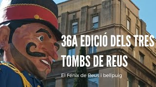 Gegants de Bellpuig i el Fénix de Reus - 36a edició dels tres tombs de Reus 2023