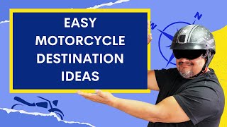 The Best Way To Choose Your Next Motorcycle Destination: 9 Tips