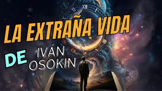 La Extraña Vida de Ivan Osokin