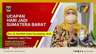 Ucapan Hari Jadi Sumatera Barat dari Gubernur Jawa Timur Khofifah