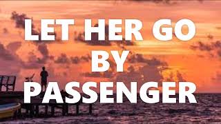 passenger let her go lyrics video