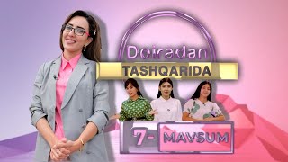 Doiradan tashqarida | 7-мавсум 3-шарт | қизлар малина теришди [17.07.2022]