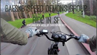 BAESK8 Speed Demons Group Ride in SF