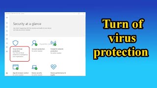 How to turn off Virus & Threat protection windows