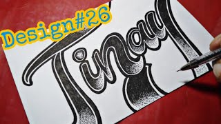 Lettering Name Design # 26 | Tinay | Easy Lettering Style