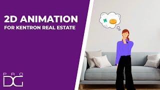 Kentron Real Estate | 2D Animation by ProDigi