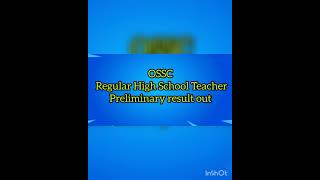 OSSC regular High school Teacher preliminary results out