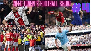 Forest beat Liverpool, Haaland brace, Newcastle beat spurs - NFFC Owen’s football show #4