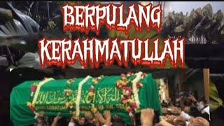 BERPULANG KERAHMATULLAH