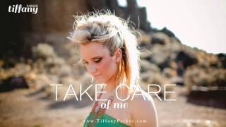 Tiffany Parker- Take Care Of Me (Audio)