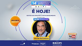 14° Congresso Empresarial Acipi: palestra gestão das emoções e autoconhecimento