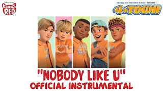 4*Town - Nobody Like U (Official Instrumental) (+Download)