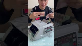 Review Máy Đếm Tiền Full Chức Năng #short