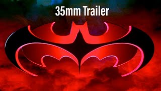 35mm Trailer: Batman & Robin (1997)