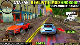 GTA San Andreas Realistic mod Android 🔥@hdgamingpro9