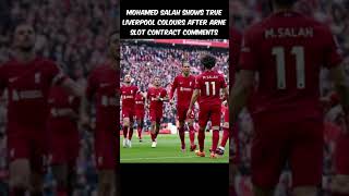 MOHAMED SALAH'S SHOCKING CONTRACT DECISION AFTER ARNE SLOT'S COMMENTS!