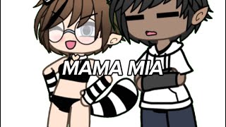 “Mama Mia” || Meme/Trend (Gacha Life) // Gay/BL/Yaoi [FT. Andrew & I]