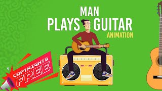 Man plays guitar - Greenscreen - Copyright FREE - cartoon animation