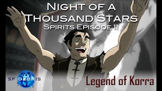 A Look at Night of a Thousand Stars (Legend of Korra)