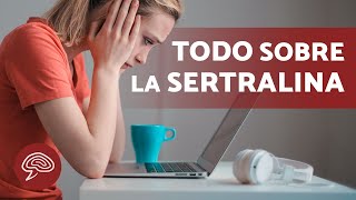 ¿Qué es la SERTRALINA y Para qué SIRVE? 🧠💊 (Efectos Positivos y Dosis)