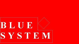 Blue System - She's a Lady