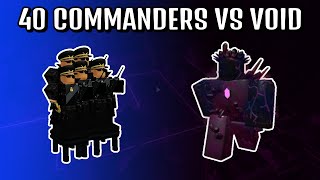 40 Commanders Vs Void | Roblox Tower Battles