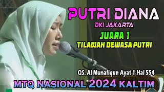 Bikin Merinding || PUTRI DIANA || Qori'ah Juara 1 MTQ Nasional 2024