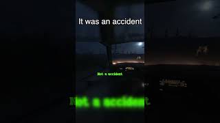 It was an accident