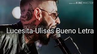 Lucesita-Ulises Bueno Letra