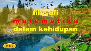 FILOSOFI MATEMATIKA DALAM KEHIDUPAN