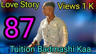 Tuition Badmashi Kaa Hemant Faujdar Kiran Masoom Sharma Manisha Sharma Mukesh Sandhya Music VIDEO HD