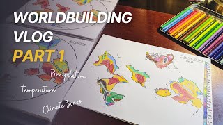 Worldbuilding Vlog - Fantasy Map || Precipitation, Temperature, Climate - Part 1