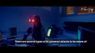 AI and Cybersecurity: How to Protect Yourself from AI-Powered Attacks