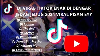 DJ VIRAL TIKTOK ENAK DI DENGAR JEDAG JEDUG DJ LUAR 2024 VIRAL PISAN